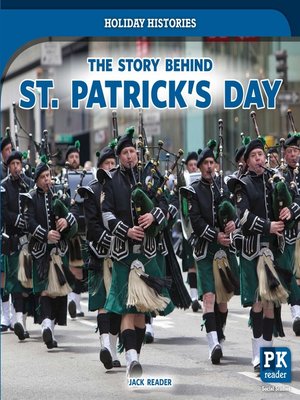 cover image of The Story Behind St. Patrick's Day